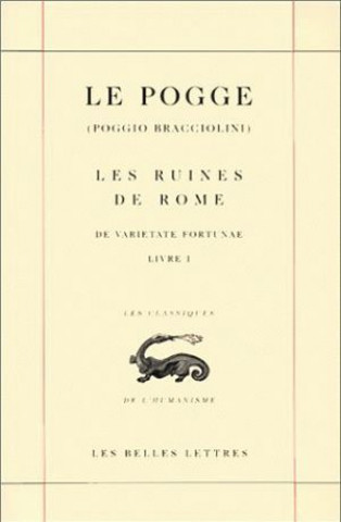 Le Pogge, Les Ruines de Rome