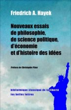 Nouveaux Essais de Philosophie, de Science Politique, D'Economie Et D'Histoire Des Idees