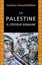 La Palestine A L'Epoque Romaine