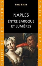 Naples Entre Baroque Et Lumieres