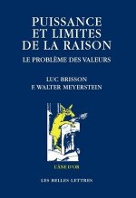 Puissance Et Limites de La Raison: Le Probleme Des Valeurs