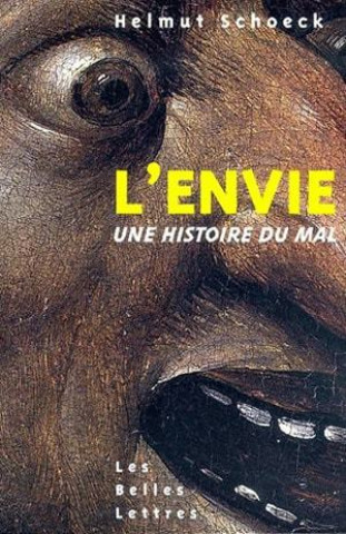 L'Envie: Une Histoire Du Mal