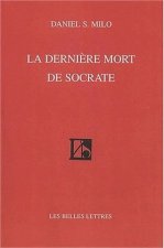 La Derniere Mort de Socrate