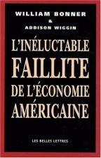 L'Ineluctable Faillite de L'Economie Americaine