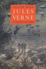 Jules Verne: Les Paradoxes D'Un Mythe