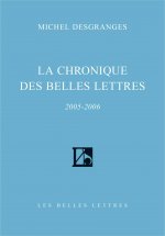 La Chronique Des Belles Lettres: (2005-2006)