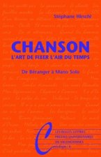 Chanson. L'Art de Fixer L'Air Du Temps: de Beranger a Mano Solo
