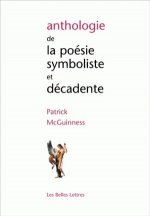 Anthologie de La Poesie Symboliste Et Decadente