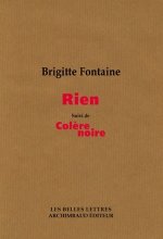 Rien Suivi de Colere Noire