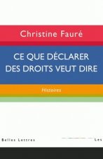 Ce Que Declarer Des Droits Veut Dire: Histoires