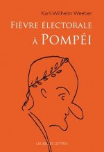 Fievre Electorale a Pompei