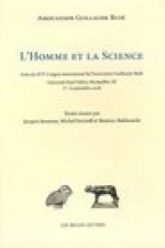 L'Homme Et La Science: Acte Du Xvie Congres International de L'Association Guillaume Bude