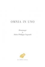 Omnia in Uno: Hommage a Alain-Philippe Segonds