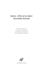 Sartre. L'Etre Et Le Neant: Nouvelles Lectures