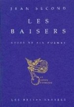 Les Baisers: Suivi de Six Poemes