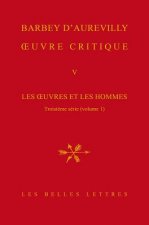 Oeuvre Critique V: Les Oeuvres Et Les Hommes, Troisieme Serie (Vol. 1). XVII, Les Philosophes Et Les Ecrivains Religieux. XVIII, Le Roman