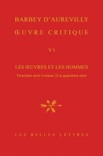 Oeuvre Critique VI: Les Oeuvres Et Les Hommes, Troisieme Serie (Vol. 2). XXII, Femmes Et Moraliste. XXIII, Poesie Et Poetes. XXIV, Voyageu