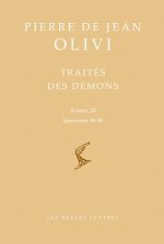 Traite Des Demons: Summa, II Questions 40-48