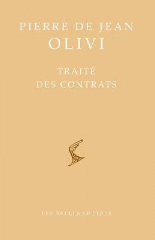Pierre de Jean Olivi: Traite Des Contrats