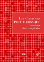 Petite Cosaque: Le Manege de La Competition
