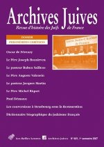 Archives Juives N40/1: Dossier Philosemites Chretiens