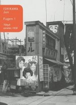Fugen !: Tokyo, Annees 1930