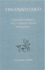 Essai Historique Sur La Revolution de Naples / Saggio Storico Sulla Rivoluzione Di Napoli