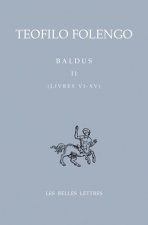 Baldus T.II: Livres VI-XV