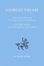 Ragionamenti Di Palazzo Vecchio / Entretiens Du Palazzo Vecchio