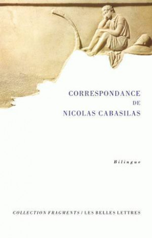 Nicolas Cabasilas: Correspondance de Nicolas Cabasilas