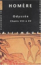 Homere, Odyssee: Chants VIII a XV