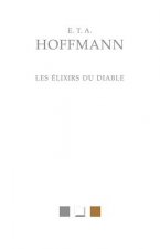 E.T.A. Hoffman, Les Elixirs Du Diable
