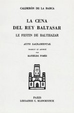 Le Festin de Balthazar: La Cena del Rey Baltasar