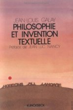 Philosophie Et Invention Textuelle: Essai Sur La Poetique D'Un Texte Kantien