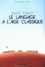 Le Langage A L'Age Classique