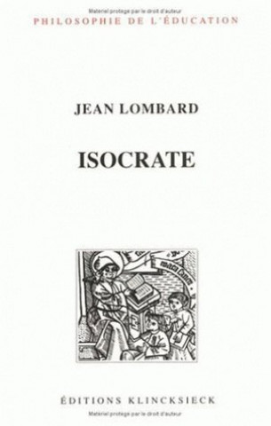 Isocrate: Rhetorique Et Education