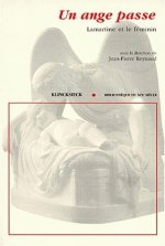 Un Ange Passe: Lamartine Et Le Feminin