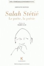 Salah Stetie: 'Le Poete, La Poesie'