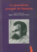 Le Rayonnement Europeen de Nietzsche