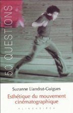 Esthetique Du Mouvement Cinematographique