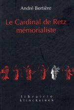 Le Cardinal de Retz Memorialiste