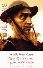 Don Quichotte, Figure Du Xxe Siecle