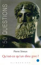 Qu'est-Ce Qu'un Dieu Grec ?