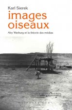 Images Oiseaux: Aby Warburg Et La Theorie Des Medias.