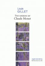 Trois Variations Sur Claude Monet