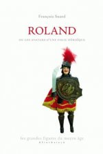 Roland Ou Les Avatars D'Une Folie Heroique