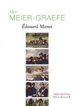 Julius Meier-Graefe: Edouard Manet