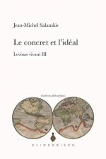 Le Concret Et L'Ideal