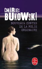 Nouveaux Contes de La Folie Ordinaire