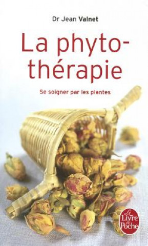 Phytotherapie- Se Soigner Par Les Plantes